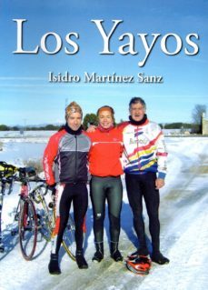 los yayos-isidro martinez sanz-9788460871446