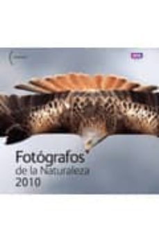 fotografos de la naturaleza 2010 = wildlife photographer of de ye ar-9788461334346
