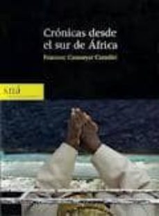 cronicas desde el sur de africa-francesc castanyer castellvi-9788461413546