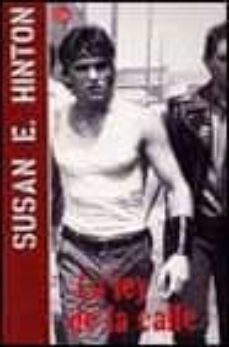 la ley de la calle-susan e. hinton-9788466309646