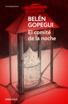 el comite de la noche-belen gopegui-9788466342346