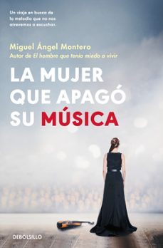 la mujer que apago su musica-miguel angel montero-9788466389846