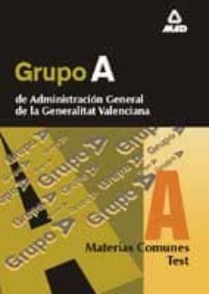 grupo a de administracion general de la generalitat valenciana: t est, materias comunes-rafael chust calero-luis del castillo torres-9788466502146