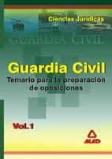 guardia civil. temario para la preparacion de oposicion. ciencias juridicas (vol. i)-fernando martos navarro-9788466525046