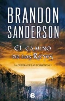 el camino de los reyes (saga el archivo de las tormentas 1)-brandon sanderson-9788466647946
