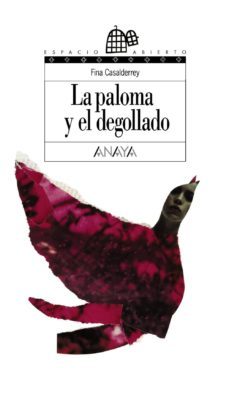 la paloma y el degollado-9788466776646