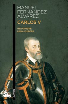 carlos v. un hombre para europa-manuel fernandez alvarez-9788467033946
