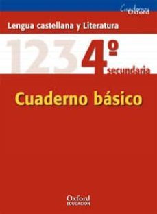 lengua y literatura (4º eso): cuaderno oxford basico-9788467325546