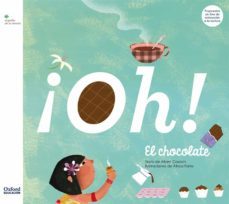 ¡oh! el chocolate-9788467378146