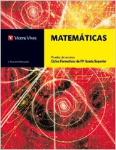 matematicas. prueba acceso. ciclos formativos de grado superior (libro + soluciones de las actividades)-9788468200446