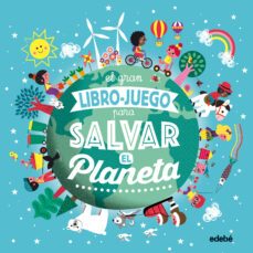 el gran libro-juego para salvar el planeta-gaelle bouttier guerive-9788468336046