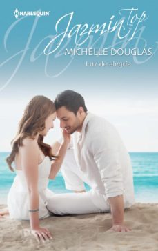 luz de alegría-michelle douglas-9788468741246