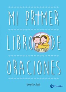 mi primer libro de oraciones. edicion actualizada-ernesto julia-9788469645246