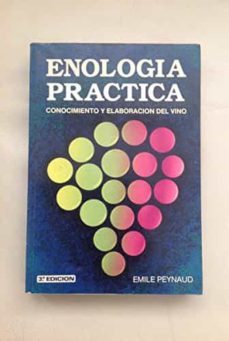 enologia practica conocimiento y elaboracion del vino-emile peynaud-9788471142146