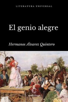 el genio alegre (ebook)-serafin alvarez quintero-joaquin alvarez quintero-9788472545946