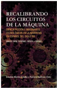 recalibrando los circuitos de la maquina-jonatan martin gomez-patricio sullivan-9788472743946
