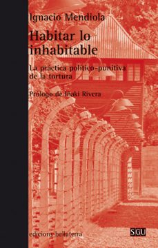 habitar lo inhabitable-ignacio mendiola-9788472906846