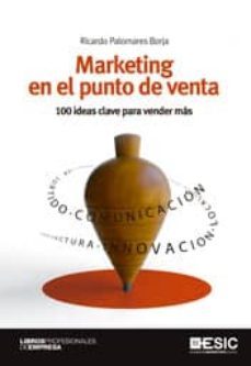 marketing en el punto de venta-ricardo palomares borja-9788473568746