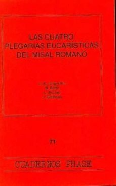 las cuatro plegarias eucaristicas del misal romano-9788474673746