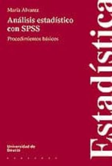 analisis estadistico con spss: procedimientos basicos-maria alvarez sainz-9788474857146