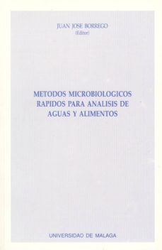 metodos microbiologicos rapidos para analisis de agua y alimentos-juan jose borrego garcia-9788474962246