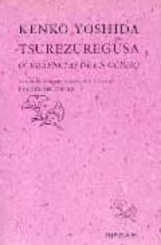 tsurezuregusa ocurrencias de un ocioso (2ª ed.)-kenko yoshida-9788475171746
