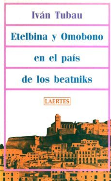 etelbina y omobono en el pais de los beatniks-9788475842646