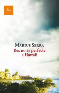 res no es perfecte a hawaii-marius serra-9788475886046