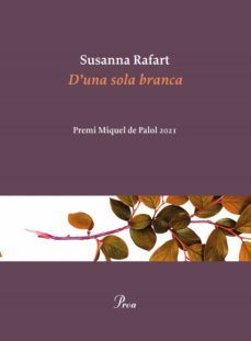 d'una sola branca (ebook)-susana rafart-9788475889146
