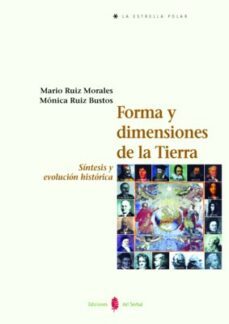 forma y dimensiones de la tierra: sintesis y evolucion historica-9788476282946