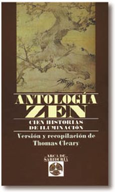 antologia zen: cien historias de iluminacion-9788476409046