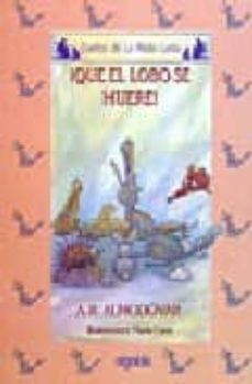 que el lobo se muere-antonio rodriguez almodovar-9788476474846
