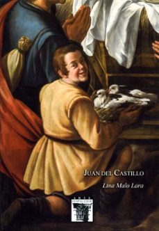 juan del castillo: pintor en la sevilla del siglo xvii-lina malo lara-9788477984146