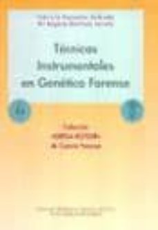 tecnicas intrumentales en genetica forense-9788478206346