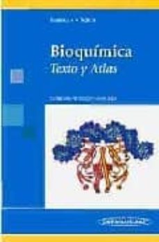 bioquimica: texto y atlas (3ª ed.)-9788479037246