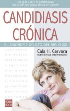 candidiasis cronica: el sindrome oculto del siglo xxi-9788479276546
