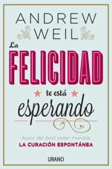 la felicidad te esta esperando-9788479538446