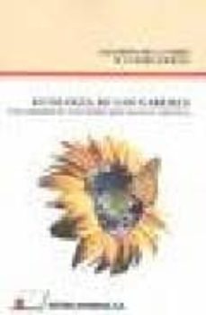ecologia de los saberes: una comunidad de conocimiento para una n ueva conciencia-9788479912246