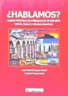 ¿hablamos? curso practico de aprendizaje de español-jose manuel azcona pastor-9788479913946