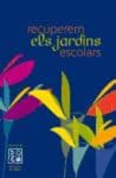 recuperem els jardins escolars-9788480638746