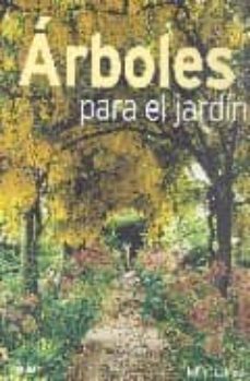 arboles para el jardin-john cushnie-9788480766746