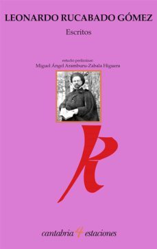 escritos. leonardo rucabado-leonardo rucabado gomez-9788481029246