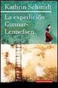 la expedicion gunnar-lennefsen-kathrin schmidt-9788481093346