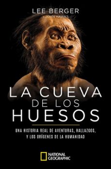 la cueva de los huesos (ebook)-lee r. berger-john hawks-9788482989150