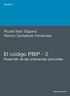 codigo pbip 2: desarrollo de las ordenanzas portuarias-9788483019146