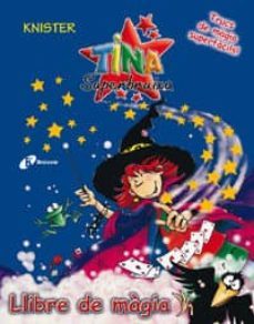tina superbruixa: llibre de magia-9788483048146