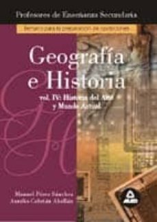 geografia-historia, temario especifico: preparacion profesores ed ucacion secundaria. vol iv-aurelio cebrian abellan-9788483117446