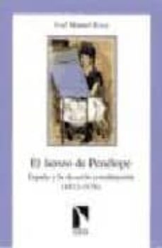 el lienzo de penelope: españa y la desazon constituyente (1812-19 78)-9788483190746