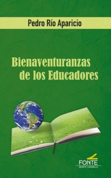 bienaventuranzas de los educadores-pedro rio aparicio-9788483539446