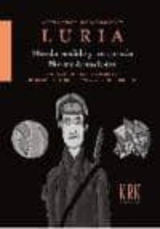 mundo perdido y recuperado: historia de una lesion (presentacion de serafin lemos giraldez)-alexander romanovich luria-9788483672846